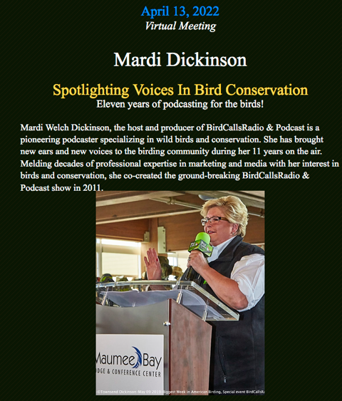 Montclair Bird Club Presents Mardi Dickinson Spotlighting Voices In Bird Conservation™ ~ 11 Years of Podcsting for the birds! on April 13, 2022.